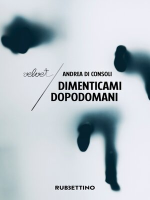 cover image of Dimenticami dopodomani